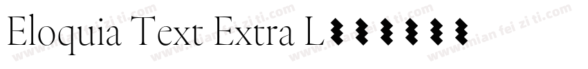 Eloquia Text Extra L字体转换
